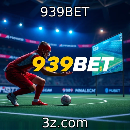 939BET Apostas esportivas: Como analisar partidas sem erros